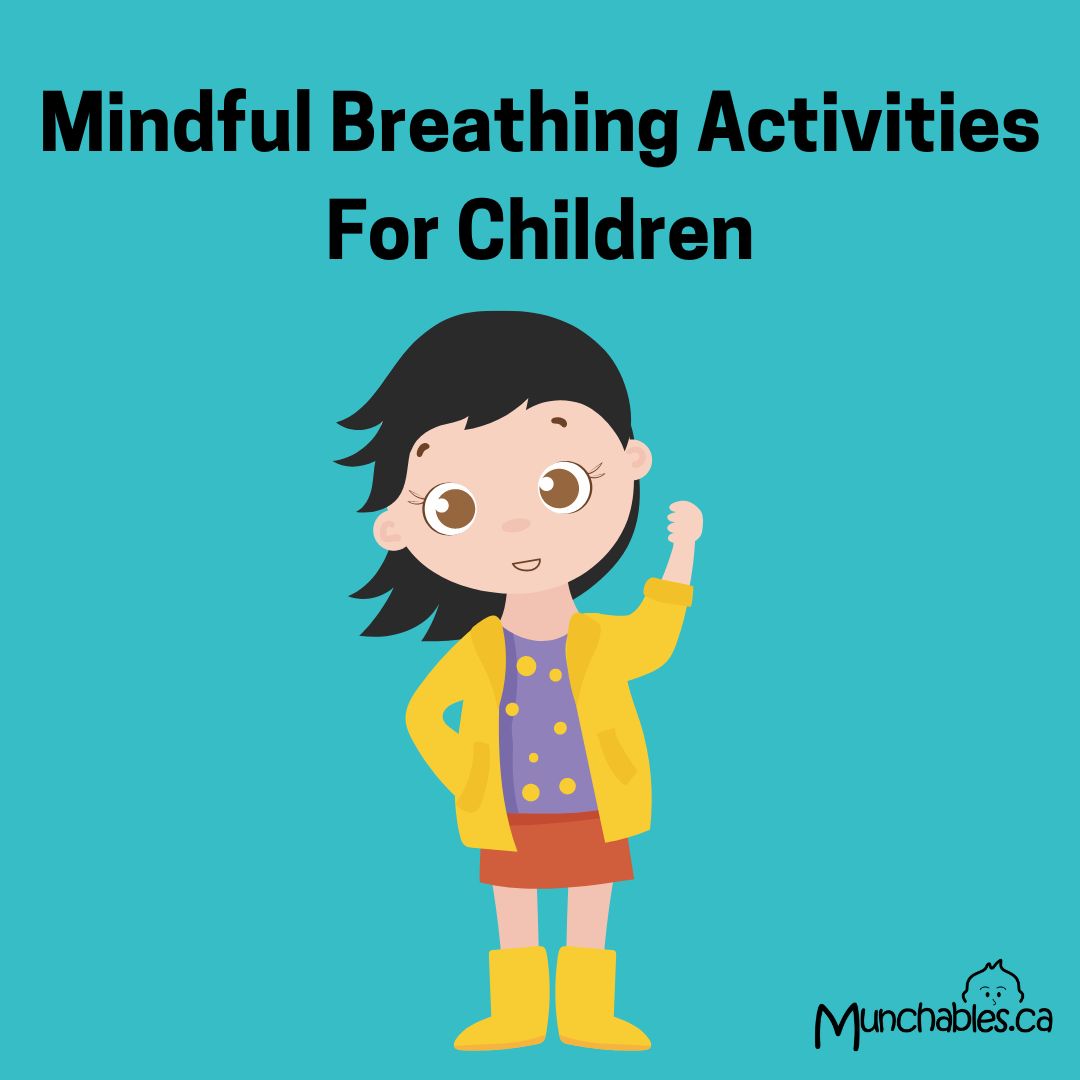 Mindful Breathing Activities For Children – Munchables