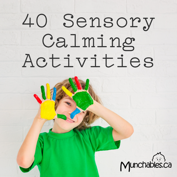 40 Sensory Calming Activities – Munchables